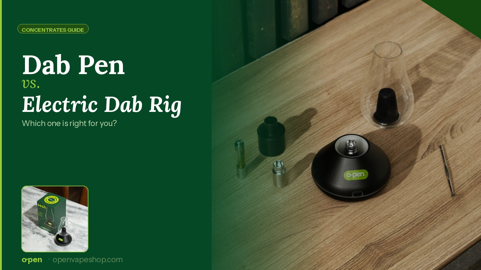 dab pen vs electric dab rig which one is right for you